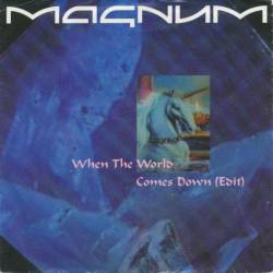 Magnum (UK) : When the World Comes Down - Red on the Highway
